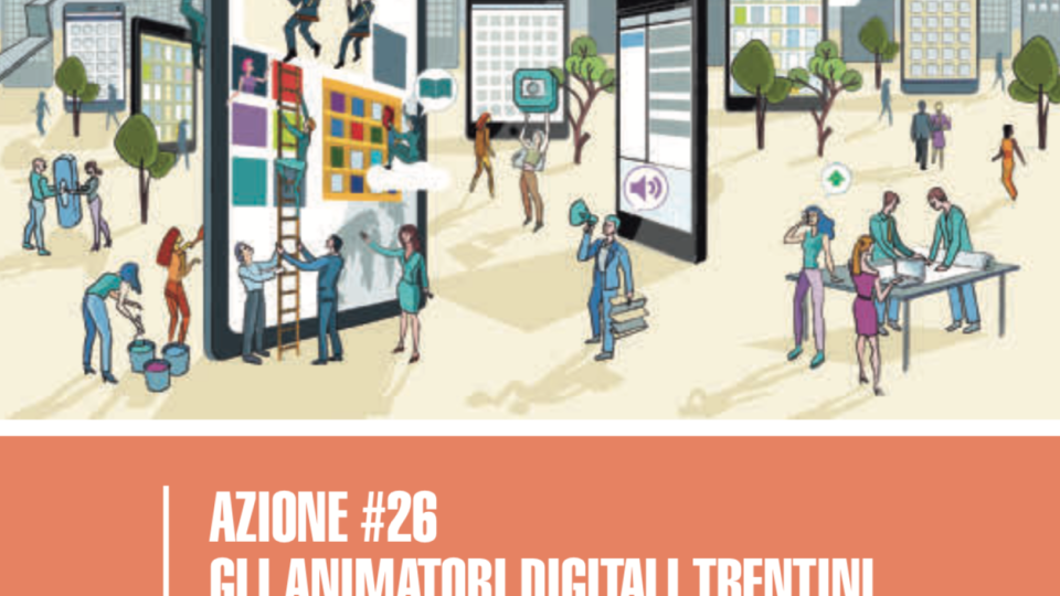 Azione 26. Gli animatori digitali trentini tra innovazione e formazione - Volumi scientifici