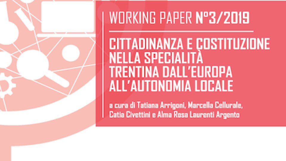 Cittadinanza e costituzione nella specialità trentina dall'Europa all'autonomia locale