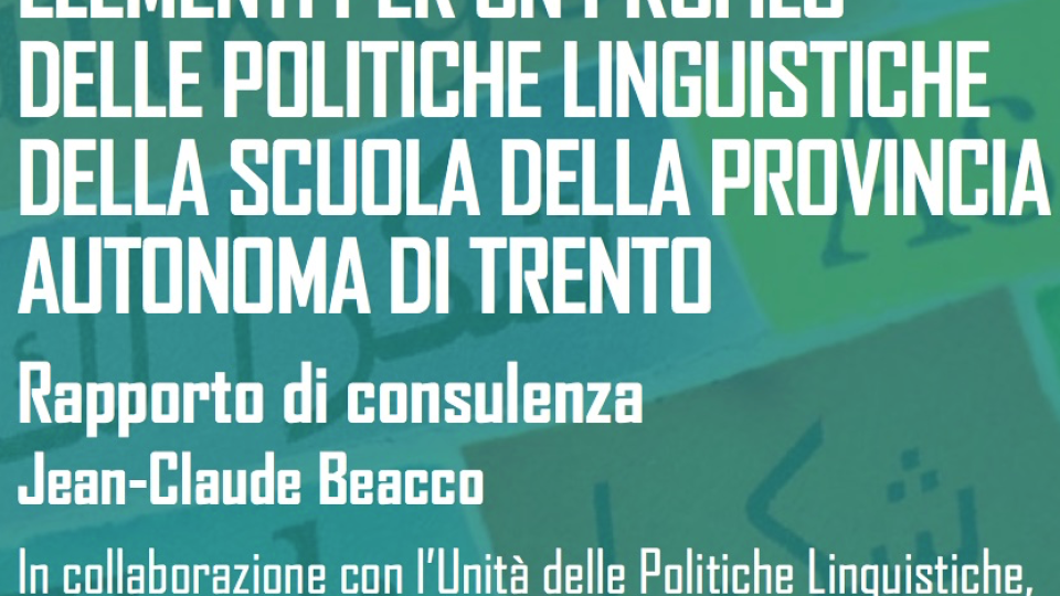 Elementi per un profilo delle politiche linguistiche della scuola della provincia autonoma di Trento - Volumi scientifici