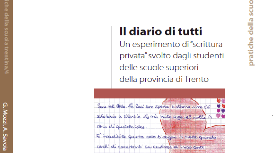 Il diario di tutti. Un esperimento di “scrittura privata” svolto dagli studenti delle scuole superiori della provincia di Trento - Volumi scientifici
