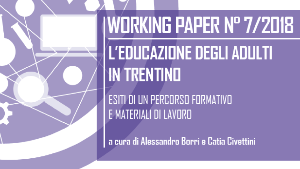 L'educazione degli adulti in Trentino. Esiti di un percorso formativo e materiali di lavoro
