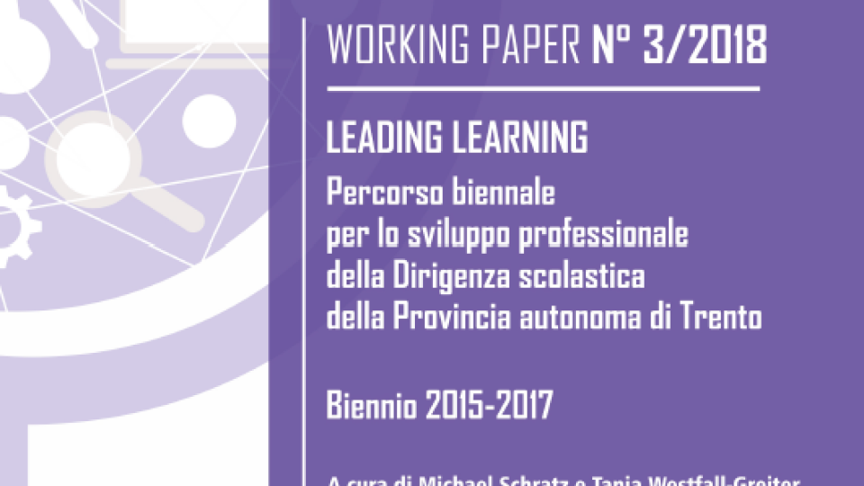 Leading learning. Percorso biennale per lo sviluppo professionale della Dirigenza scolastica della Provincia autonoma di Trento