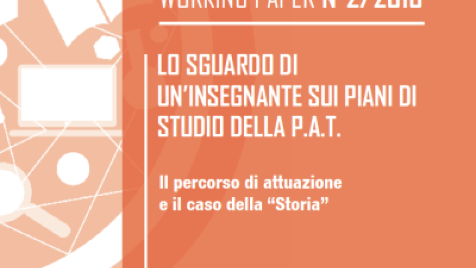 Lo sguardo di un'insegnante sui piani di studio della PAT. Il percorso di attuazione e il caso della "Storia"