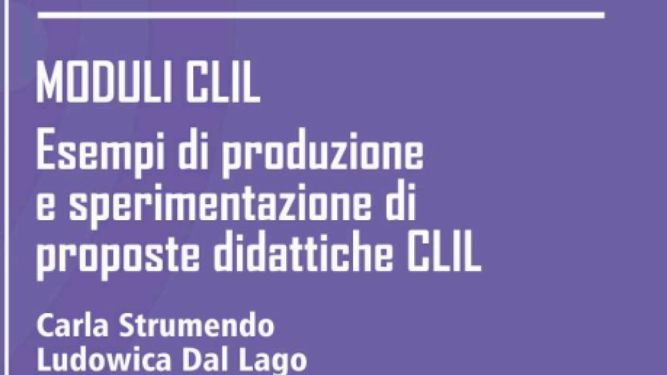 Moduli CLIL - Esempi di produzione e sperimentazione di proposte didattiche CLIL