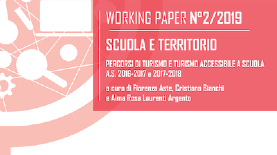 Scuola e territorio. Percorsi di turismo e turismo accessibile a scuola a.s. 2016-17 e 2017-18