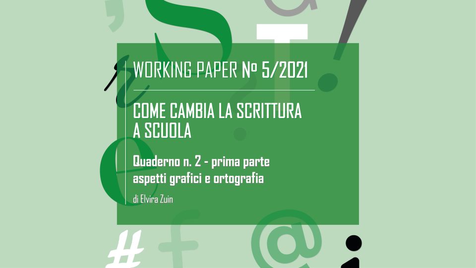 Copertina - Come cambia la scrittura a scuola. Quaderno n. 2 - prima parte aspetti grafici e ortografia