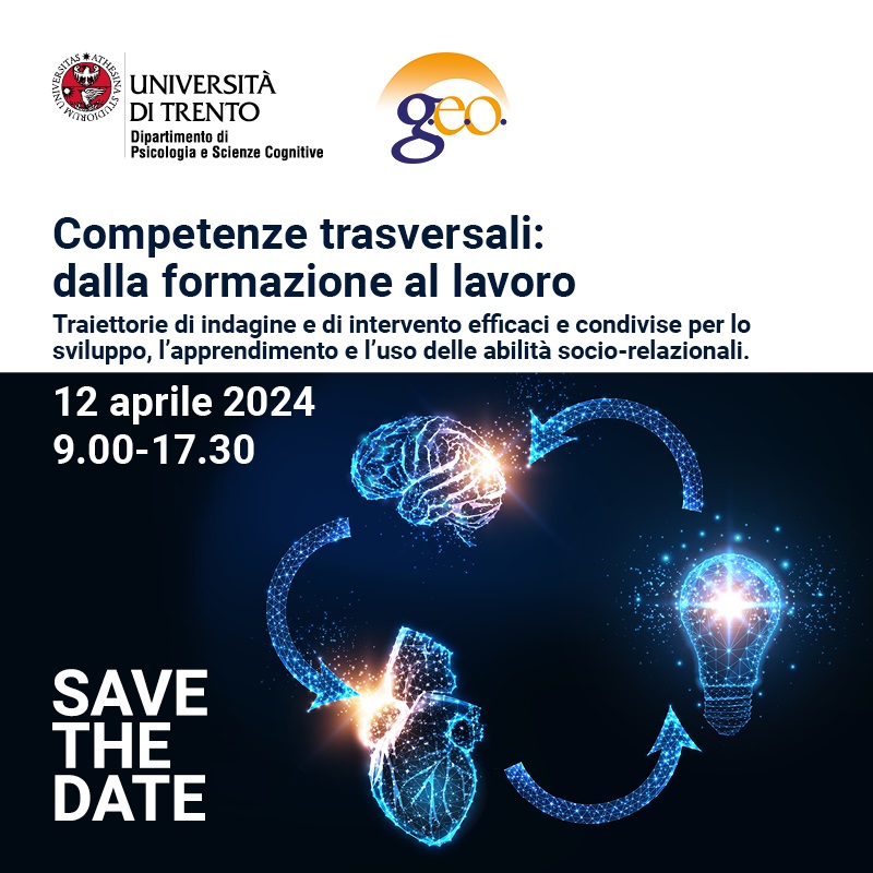 Competenze trasversali: dalla formazione al lavoro. SAVE THE DATE! - Università di Trento