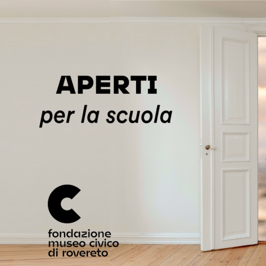 #apertiperlascuola. Uno spazio digitale riservato alla scuola. Fondazione Museo Civico di Rovereto