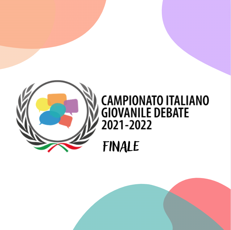 EUth DEBATE - Diretta Finale del Campionato Italiano Giovanile di Debate 2021-22