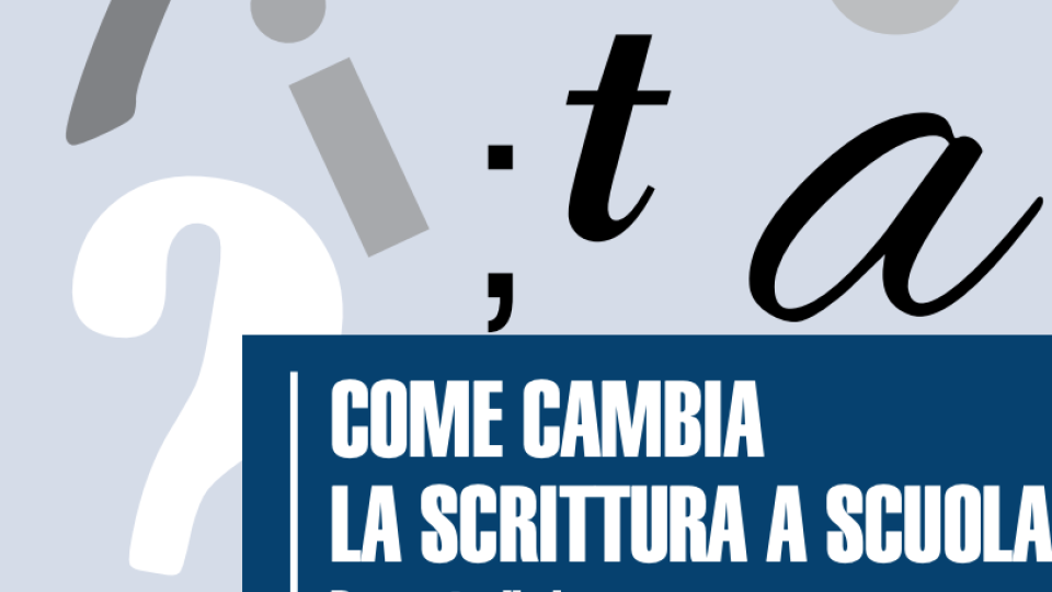 Come cambia la scrittura a scuola. Rapporto di ricerca - Volumi scientifici